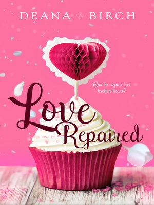 cover image of Love Repaired